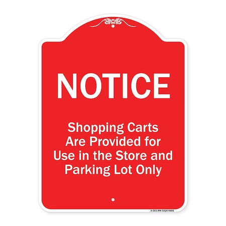 Signmission Shopping Carts Are Provided For Use In Store And Parking Lot Aluminum Sign, 24" x 18", RW-1824-9805 A-DES-RW-1824-9805